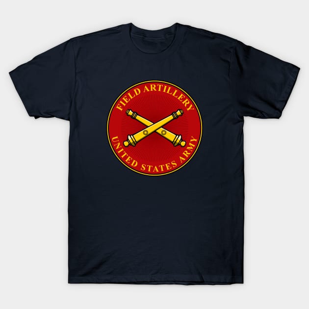 US Army Field Artillery T-Shirt by Firemission45